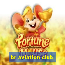 br aviation club